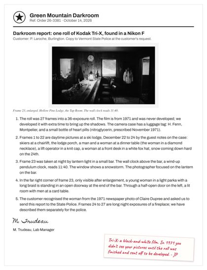 The film lab's report that reopened the case